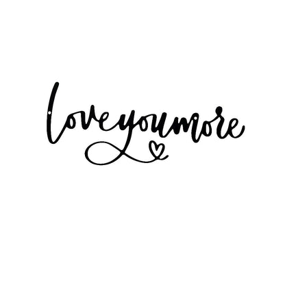 Love You More Metal Wall Art Decoration